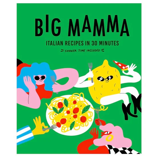 'BIG MAMMA: Italian Recipes In 30 Minutes' Recipe Book