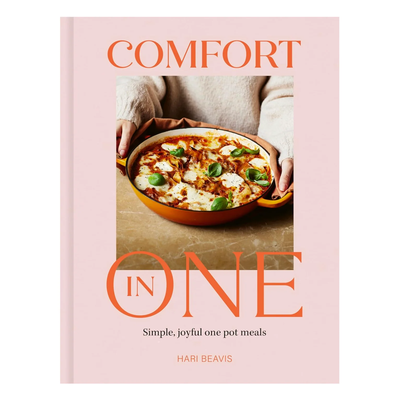 'Comfort in One: Simple, Joyful One Pot Meals' Cookbook by Hari Beavis