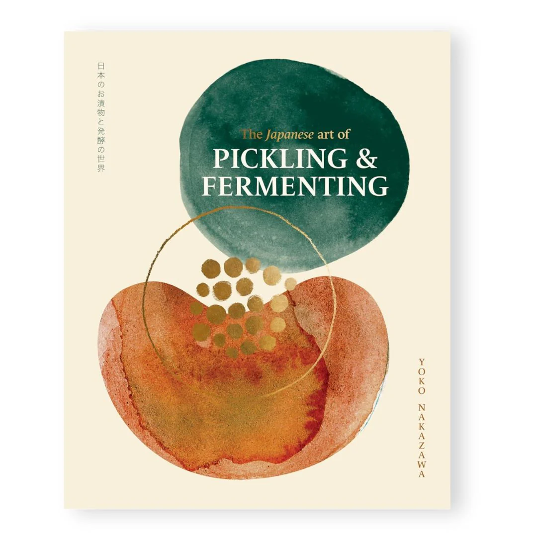 'Japanese Art of Pickling and Fermenting' Book by Yoko Nakazawa