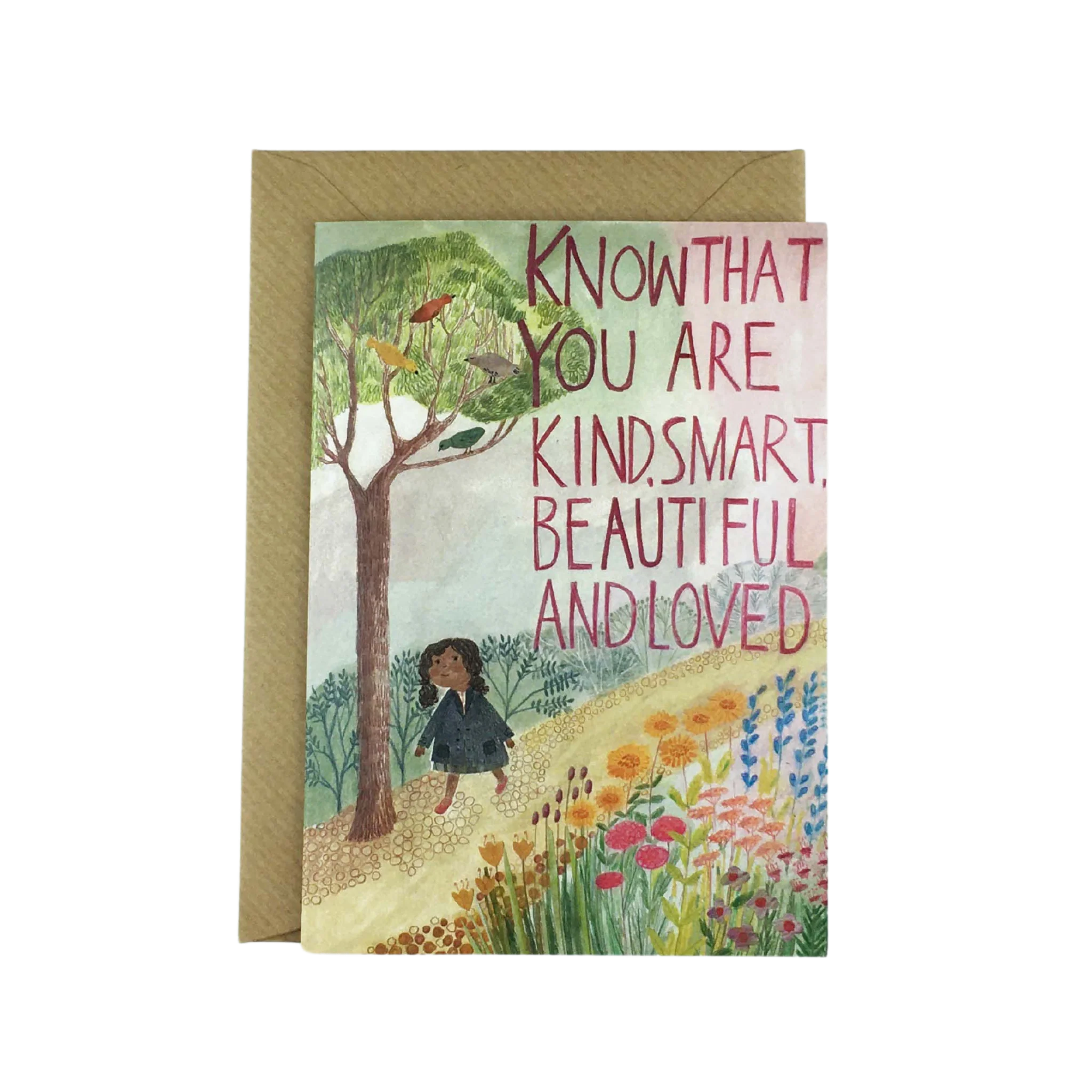 'You Are Kind, Smart, Beautiful & Loved' Greetings Card