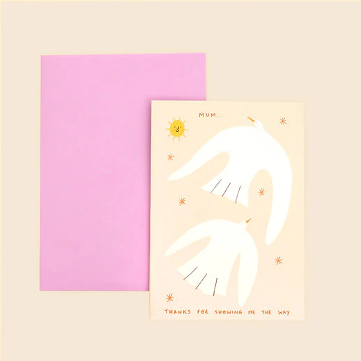'Mum, Thanks For Showing Me The Way' Greetings Card - Image 2