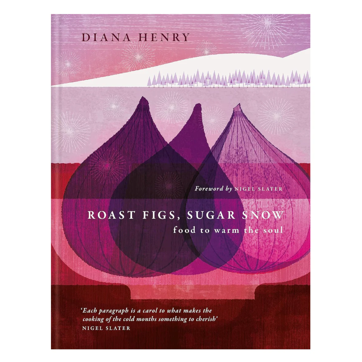 'Roast Figs, Sugar Snow' Book