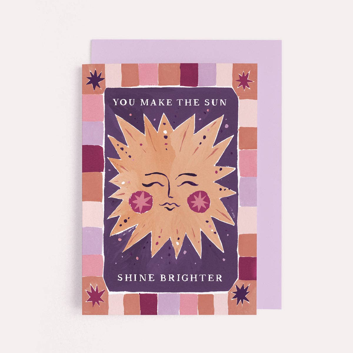 'Sun Shine Brighter' Greetings Cards