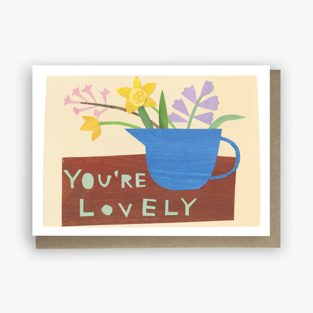 'You're Lovely' Greetings Card